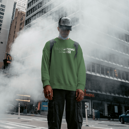 Transitions Matter SweatShirt