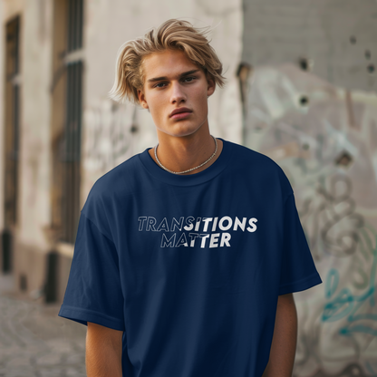 Transitions Matter Tee